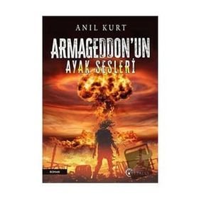 Armageddon’un Ayak Sesleri Anıl Kurt Eftalya Kitap