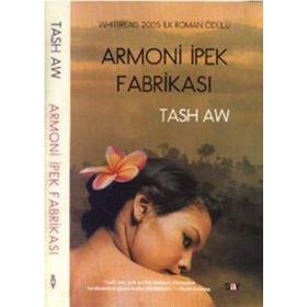ARMONI İPEK FABRIKASI - GENEL