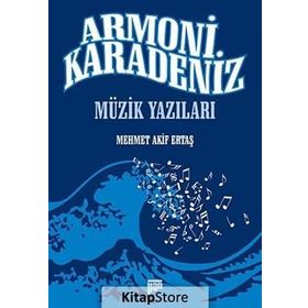 Armoni Karadeniz - Mehmet Akif Ertaş