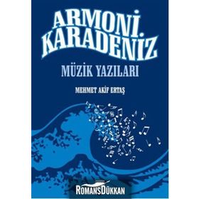 Armoni Karadeniz - Mehmet Akif Ertaş