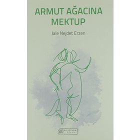 Armut Ağacına Mektup - Jale Nejdet Erzen