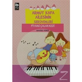 Armut Kafa Ailesinin Serüvenleri - Piyano Çalan Kedi - Mavisel Yener