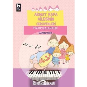 Armut Kafa Ailesinin Serüvenleri - Piyano Çalan Kedi - Mavisel Yener