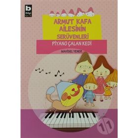 Armut Kafa Ailesinin Serüvenleri - Piyano Çalan Kedi - Mavisel Yener