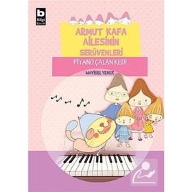 Armut Kafa Ailesinin Serüvenleri - Piyano Çalan Kedi - Mavisel Yener