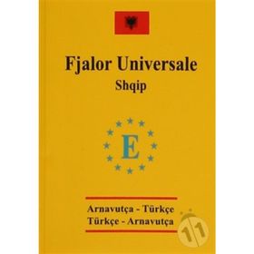 Arnavutça Cep Üniversal Sözlük - Fjalor Universale Shqip - Tolga Dillioğlu Ece Şen