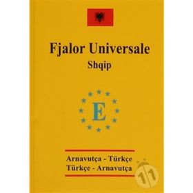 Arnavutça Cep Üniversal Sözlük - Fjalor Universale Shqip - Tolga Dillioğlu Ece Şen