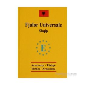 Arnavutça Cep Üniversal Sözlük - Fjalor Universale Shqip - Tolga Dillioğlu Ece Şen