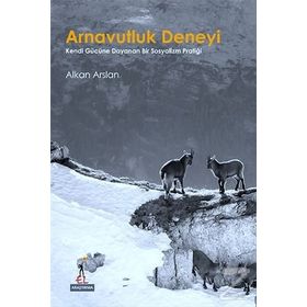 Arnavutluk Deneyi - Alkan Arslan
