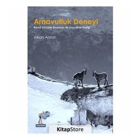 Arnavutluk Deneyi - Alkan Arslan