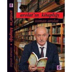 AROLATIN KITAPLIĞI - OSMAN AROLAT