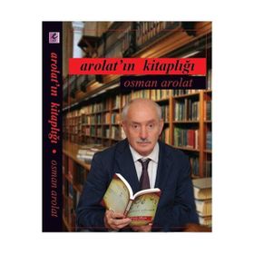 AROLATIN KITAPLIĞI - OSMAN AROLAT