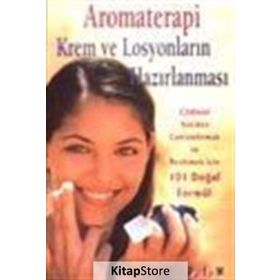 AROMATERAPI KREM VE LOSYONLARIN HAZIRLANMASI - DONNA MARIA