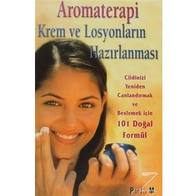 AROMATERAPI KREM VE LOSYONLARIN HAZIRLANMASI - DONNA MARIA