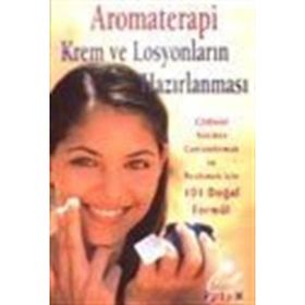 AROMATERAPI KREM VE LOSYONLARIN HAZIRLANMASI - DONNA MARIA