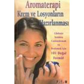 AROMATERAPI KREM VE LOSYONLARIN HAZIRLANMASI - DONNA MARIA