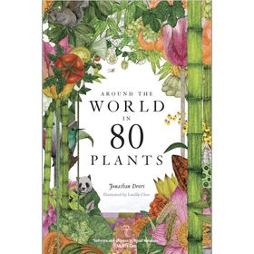 Around the World in 80 Plants