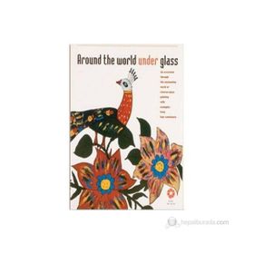 Around The World Under Glass - kollektif
