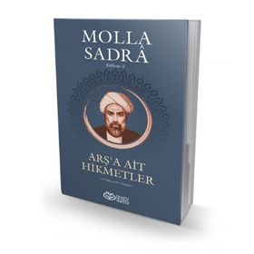 Arş'a Ait Hikmetler - Molla Sadra