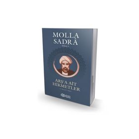 Arş'a Ait Hikmetler - Molla Sadra