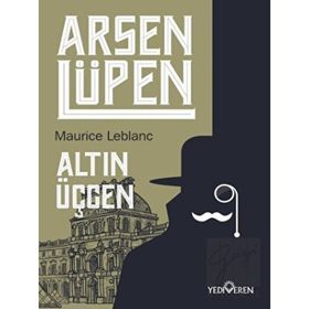 Arsen Lüpen - Altın Üçgen - Maurice Leblanc