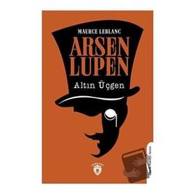 Arsen Lüpen - Altın Üçgen - Maurice Leblanc
