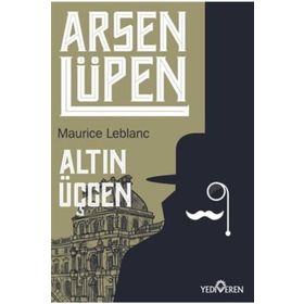 Arsen Lüpen - Altın Üçgen - Maurice Leblanc