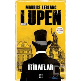 Arsen Lupen - Arsen Lupen’in İtirafları - Maurice Leblanc