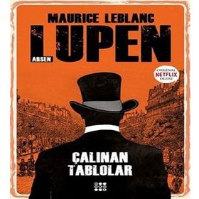 Arsen Lupen - Çalınan Tablolar - Maurice Leblanc