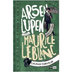 Arsen Lupen - Çalınan Tablolar - Maurice Leblanc