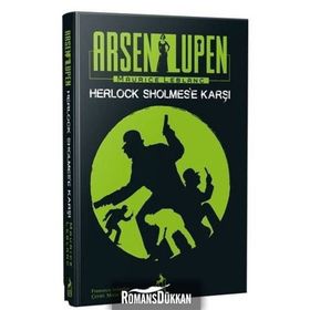 Arsen Lüpen - Herlock Sholmes’e Karşı - Maurice Leblanc