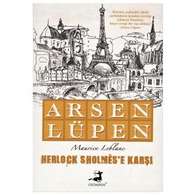 Arsen Lüpen - Herlock Sholmes’e Karşı - Maurice Leblanc