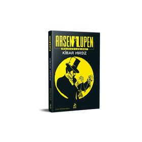 Arsen Lüpen - Kibar Hırsız - Maurice Leblanc