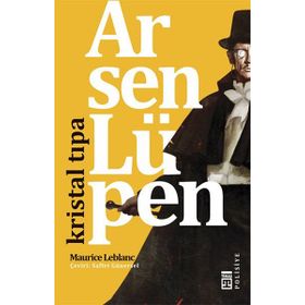 Arsen Lüpen - Kristal Tıpa - Maurice Leblanc