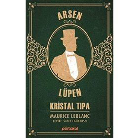 Arsen Lüpen - Kristal Tıpa - Maurice Leblanc