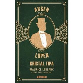 Arsen Lüpen - Kristal Tıpa - Maurice Leblanc
