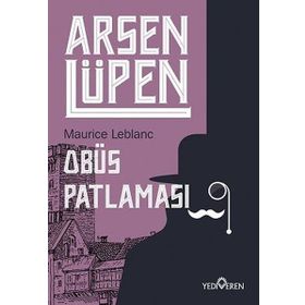 Arsen Lüpen - Obüs Patlaması Maurice Leblanc