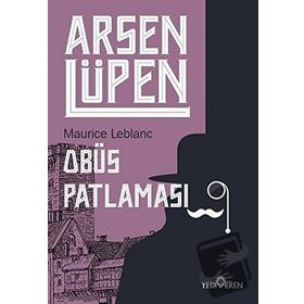 Arsen Lüpen - Obüs Patlaması Maurice Leblanc