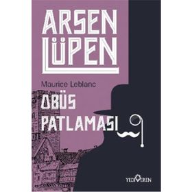 Arsen Lüpen - Obüs Patlaması Maurice Leblanc