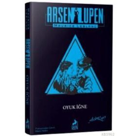 Arsen Lüpen Oyuk İğne - Maurıce Leblanc