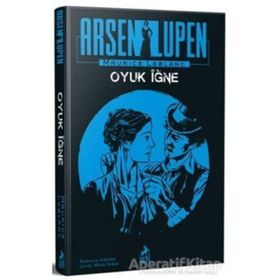 Arsen Lüpen Oyuk İğne - Maurıce Leblanc