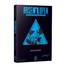 Arsen Lüpen Oyuk İğne - Maurıce Leblanc
