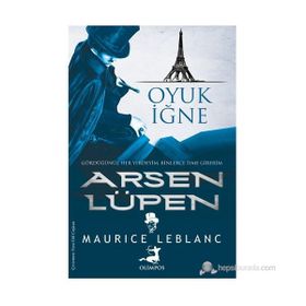 Arsen Lüpen Oyuk İğne - Maurıce Leblanc
