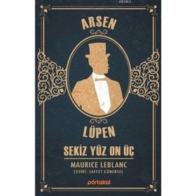 Arsen Lüpen - Sekiz Yüz On Üç - Maurice Leblanc
