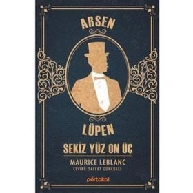 Arsen Lüpen - Sekiz Yüz On Üç - Maurice Leblanc