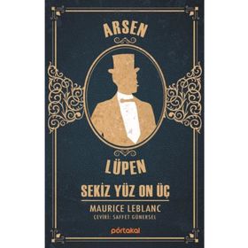 Arsen Lüpen - Sekiz Yüz On Üç - Maurice Leblanc