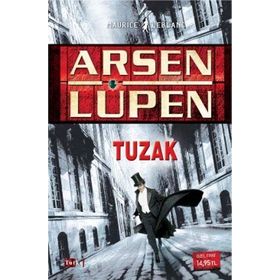 ARSEN LÜPEN - TUZAK - MAURICE LEBLANC