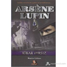 ARSENE LUPIN - KIBAR HIRSIZ - MAURICE LEBLANC