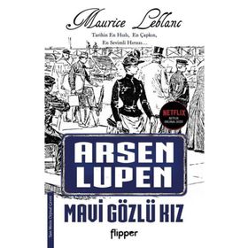 ARSENE LUPIN MAVI GÖZLÜ KIZ - MAURICE LEBLANC
