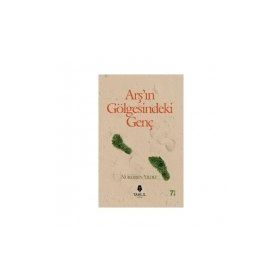 ARŞIN GÖLGESİNDEKİ GENÇ - NUREDDIN YILDIZ